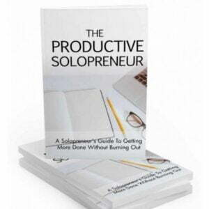 The Productive Solopreneur – eBook with Resell Rights