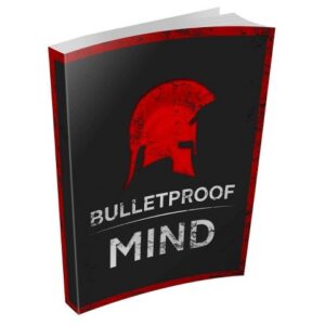 Bulletproof Mind – eBook with Resell Rights